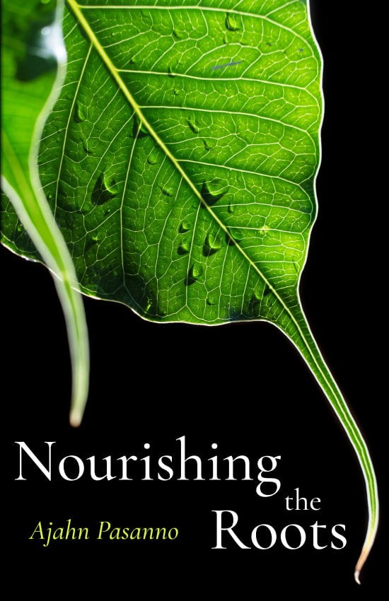 Cover image for Dhamma book Nourishing the Roots