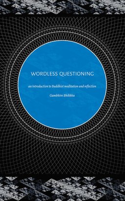 Cover image for Dhamma book Wordless Questioning