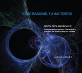 Cover for Io ho ragione, tu hai torto!