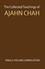 Cover for The Collected Teachings of Ajahn Chah