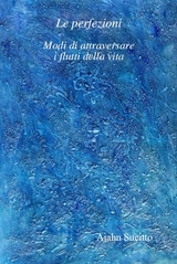 Cover for Le perfezioni - Modi di attraversare i flutti della vita