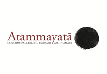 Cover for Atammayatā – La última palabra del budismo