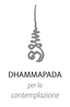 Cover for Dhammapada Per La Contemplazione