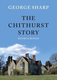 Cover for The Chithurst Story