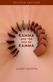 Cover for Kamma and the End of Kamma (2nd Edition)