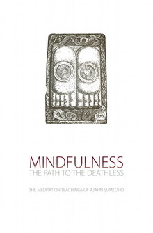 Cover for Mindfulness – The Path to the Deathless