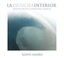 Cover for La Escucha Interior – Meditatión en el Sonido del Silencio